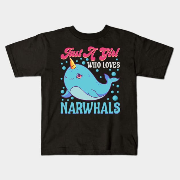 Cute Just A Girl Who Loves Narwhals Kids T-Shirt by theperfectpresents